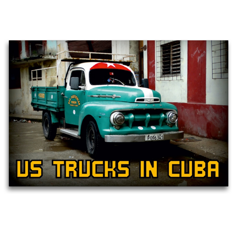 Ein Motiv aus dem Kalender  'US TRUCKS IN CUBA'