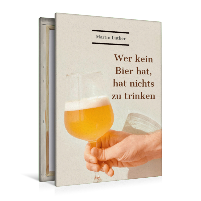 Wer kein Bier hat, hat nichts zu trinken.