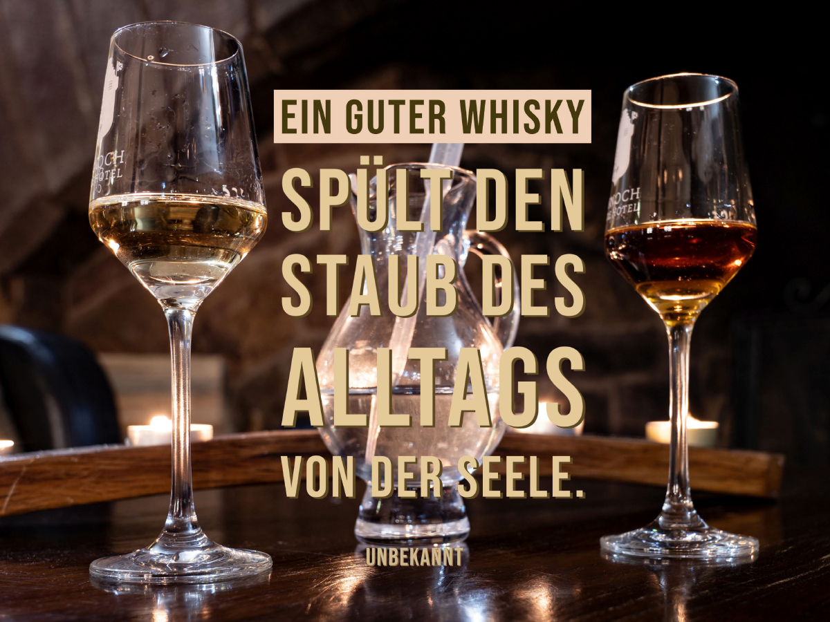 Ein guter Whisky spült den Staub des Alltags von der Seele.