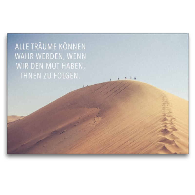 Ein Motiv aus dem Kalender Träume - Motivationssprüche für Dich