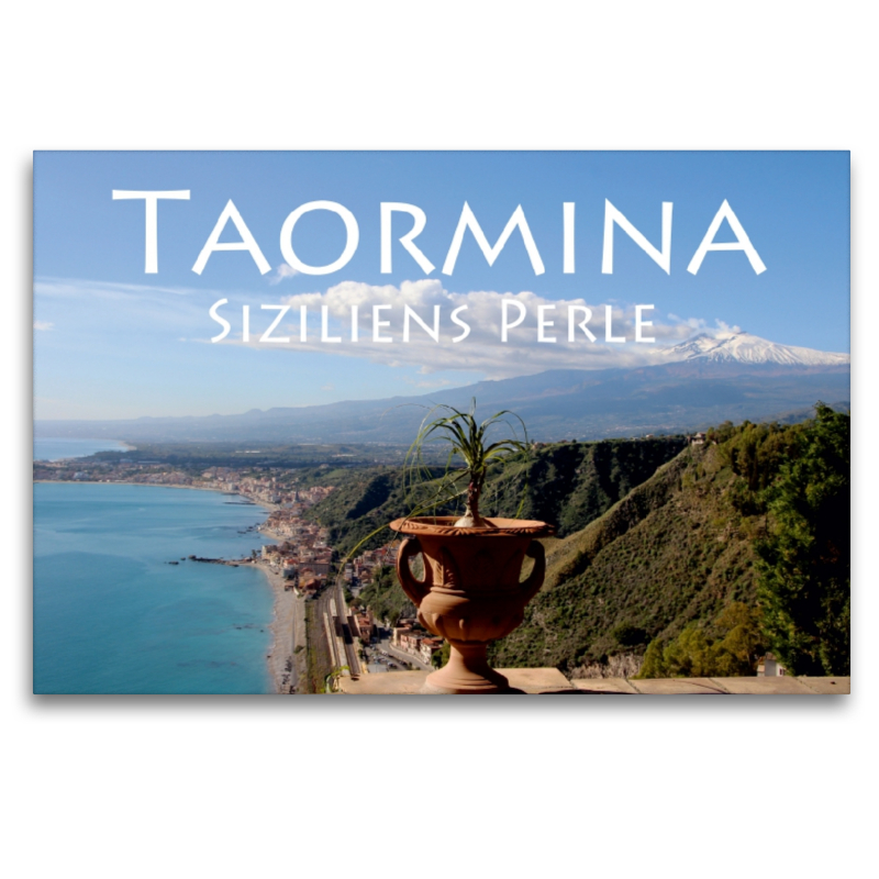 Ein Motiv aus dem Kalender Taormina Siziliens Perle