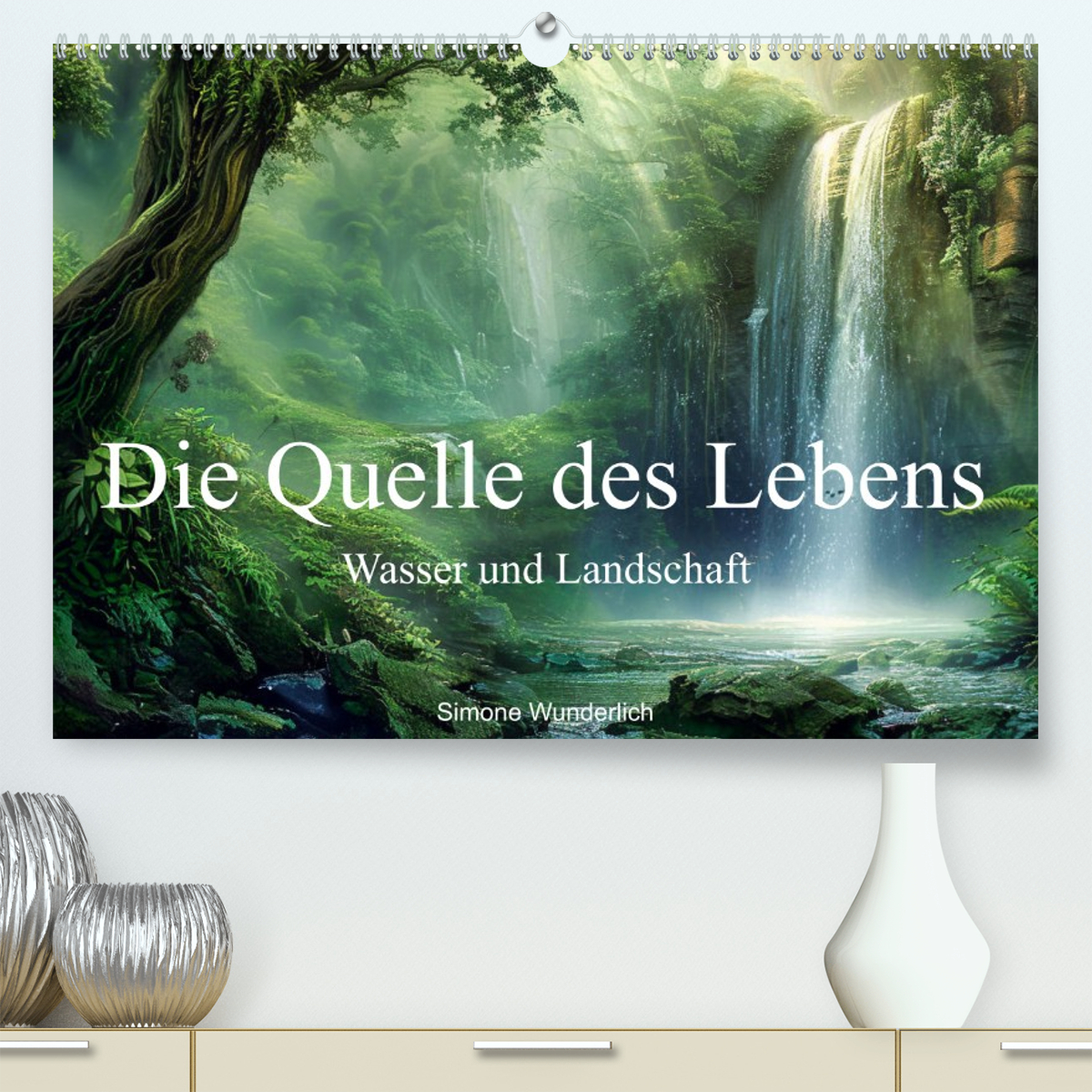 Quelle des Lebens - Wasser und Landschaft