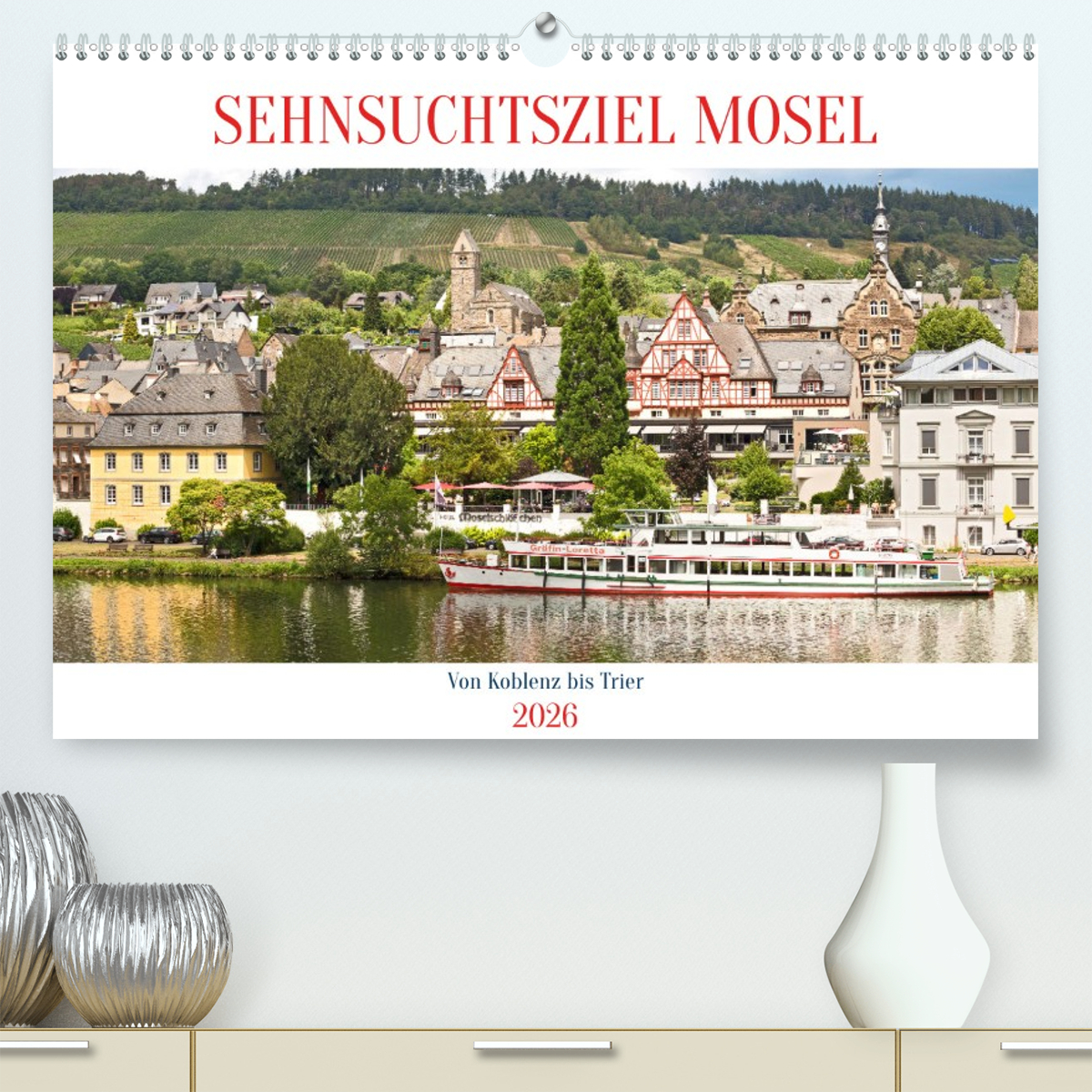 Sehnsuchtsziel Mosel