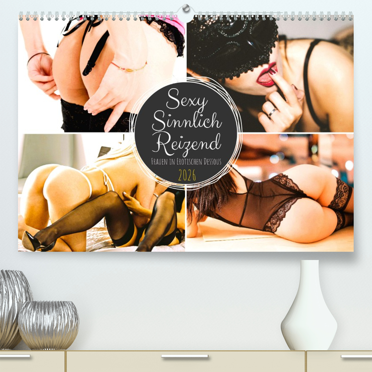 Sexy. Sinnlich. Reizend. Frauen in erotischen Dessous