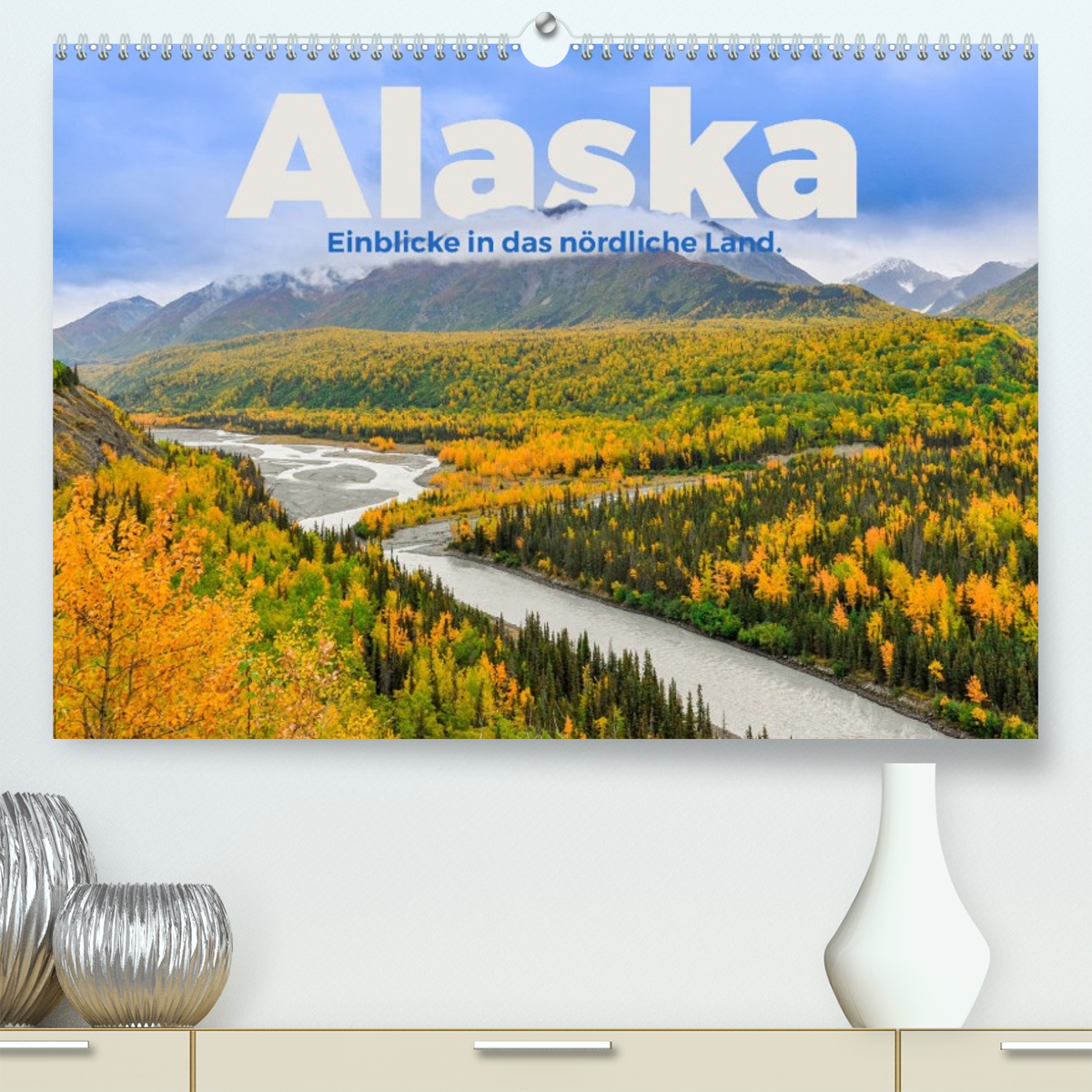 Alaska - Einblicke in das nördliche Land.