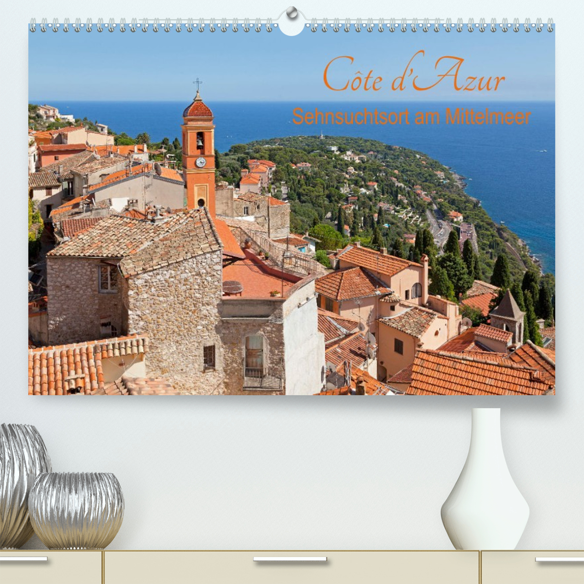 Côte d’Azur - Sehnsuchtsort am Mittelmeer