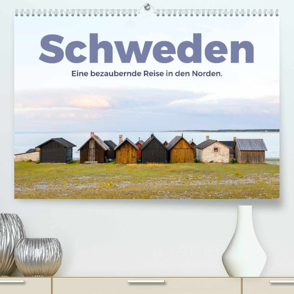 Schweden - Eine bezaubernde Reise in den Norden.