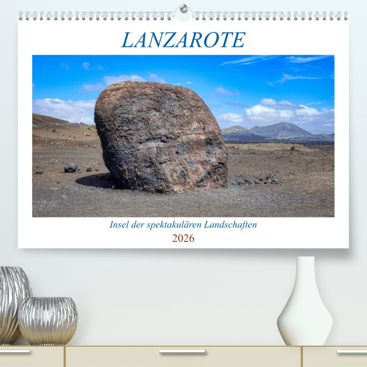 Lanzarote - Insel der spektakulären Landschaften