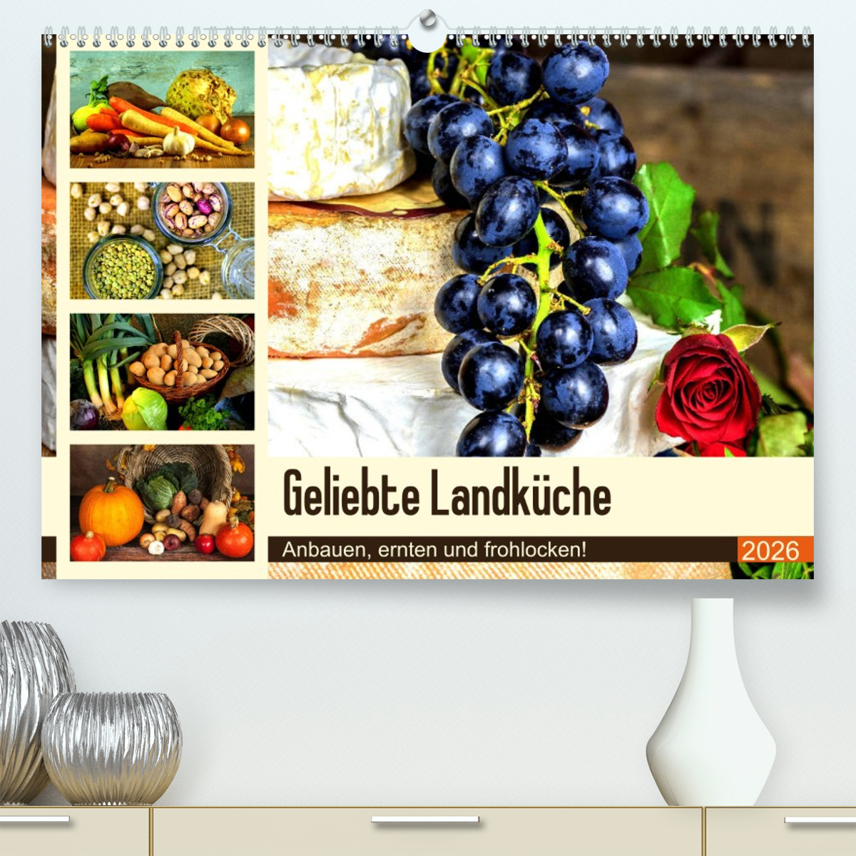 Geliebte Landküche. Anbauen, ernten und frohlocken!