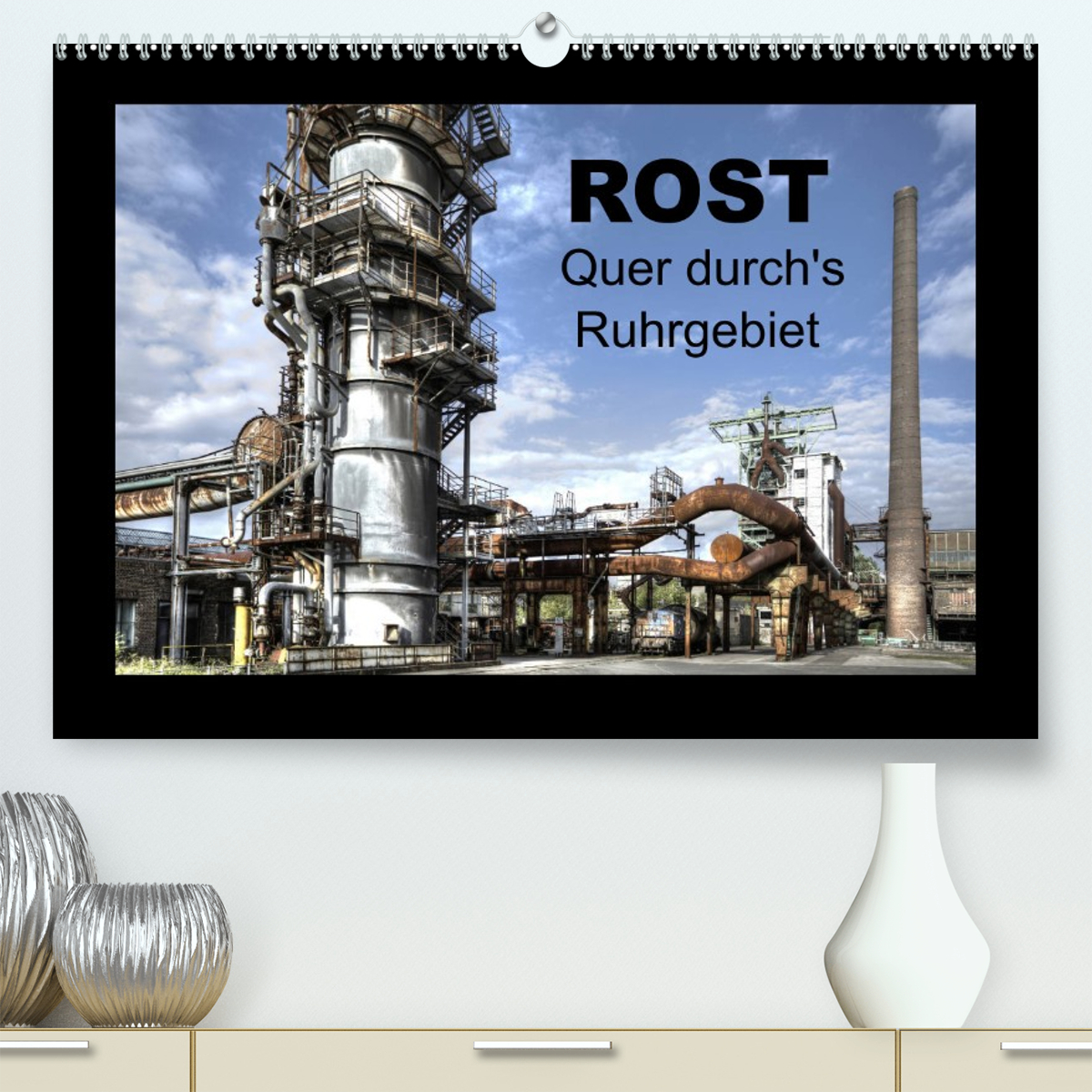 Rost - Quer durch's Ruhrgebiet