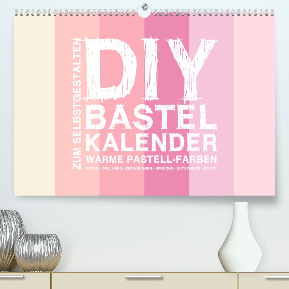 DIY Bastel-Kalender -Warme Pastell Farben- Zum Selbstgestalten