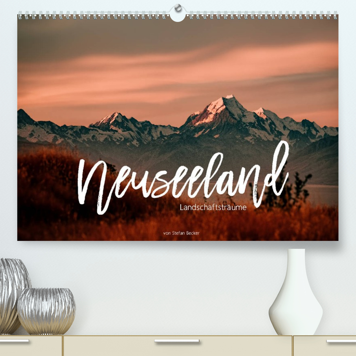 Neuseeland - Landschaftsträume