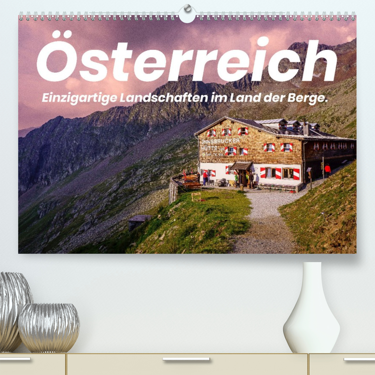 Österreich - Einzigartige Landschaften im Land der Berge.