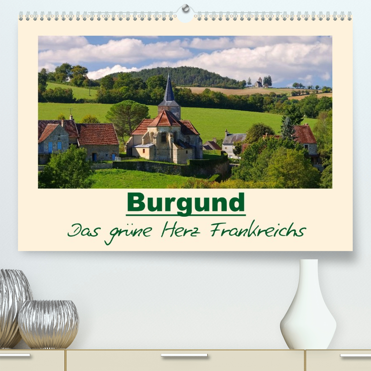 Burgund - Das grüne Herz Frankreichs