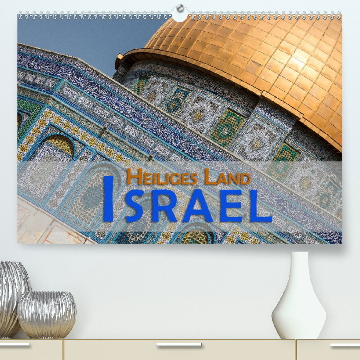 Israel - Heiliges Land