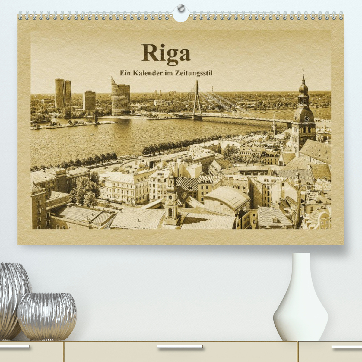 Riga – Ein Kalender im Zeitungsstil