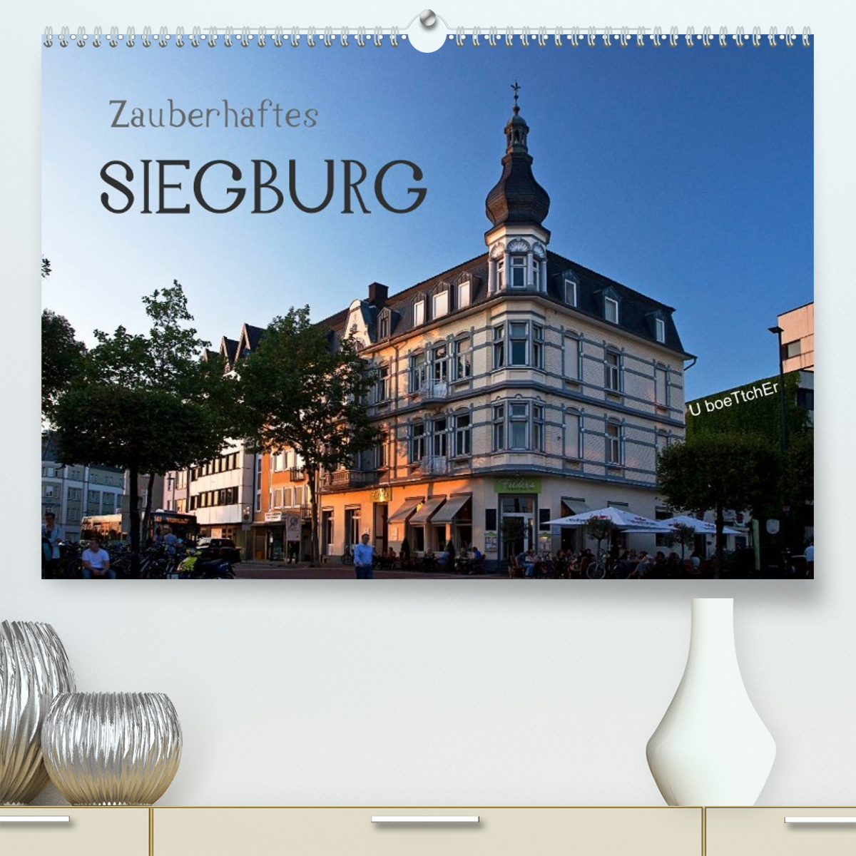 Zauberhaftes SIEGBURG