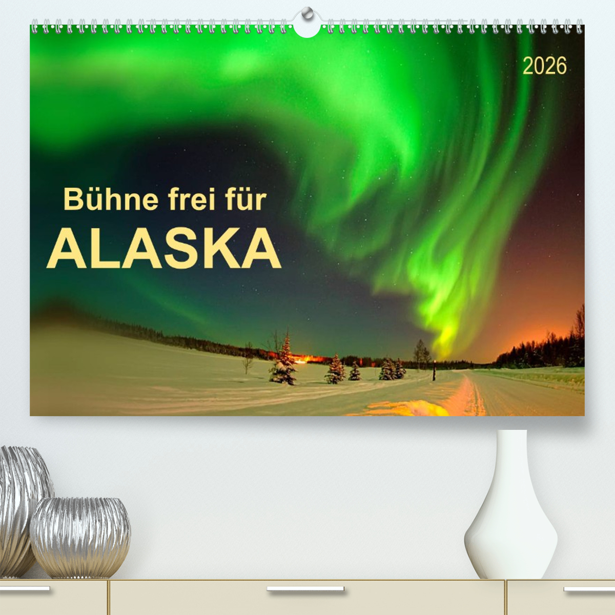 Bühne frei für - Alaska