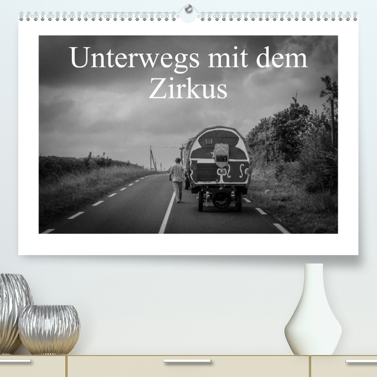 Unterwegs mit dem Zirkus