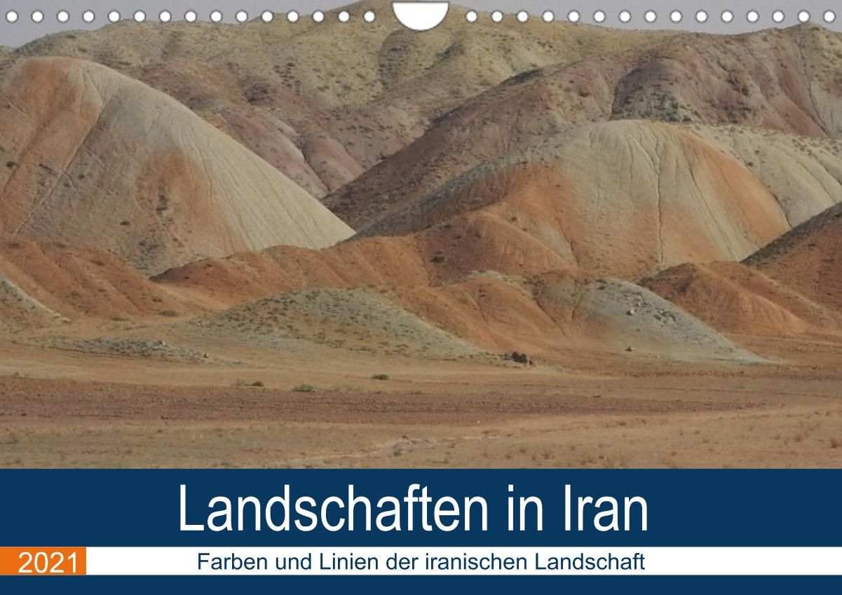 Landschaften In Iran Farben Und Linien Der Iranischen Landschaft Calvendo