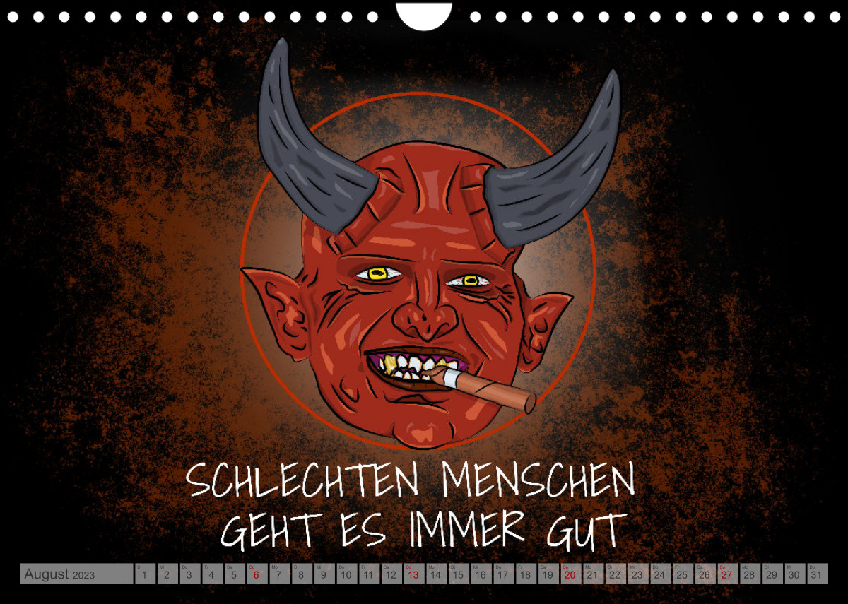 Calvendo Kalender — Schlechten Menschen geht es immer gut Teuflisch gute Redewendungen und Calvendo Kalender — Schlechten Menschen geht es immer gut Teuflisch gute Redewendungen und
